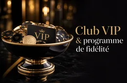 Offre Win Unique Casino : Club VIP